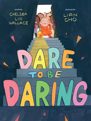 cover image of Dare to Be Daring